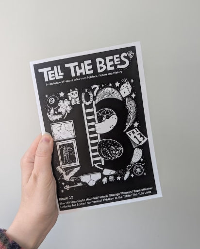Folklore Zine "Tell The Bees" Issue 13 Superstitions and Folklore of Thirteen