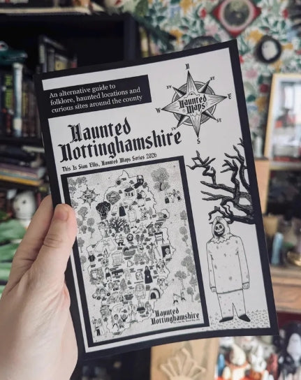 Haunted Nottinghamshire Zine
