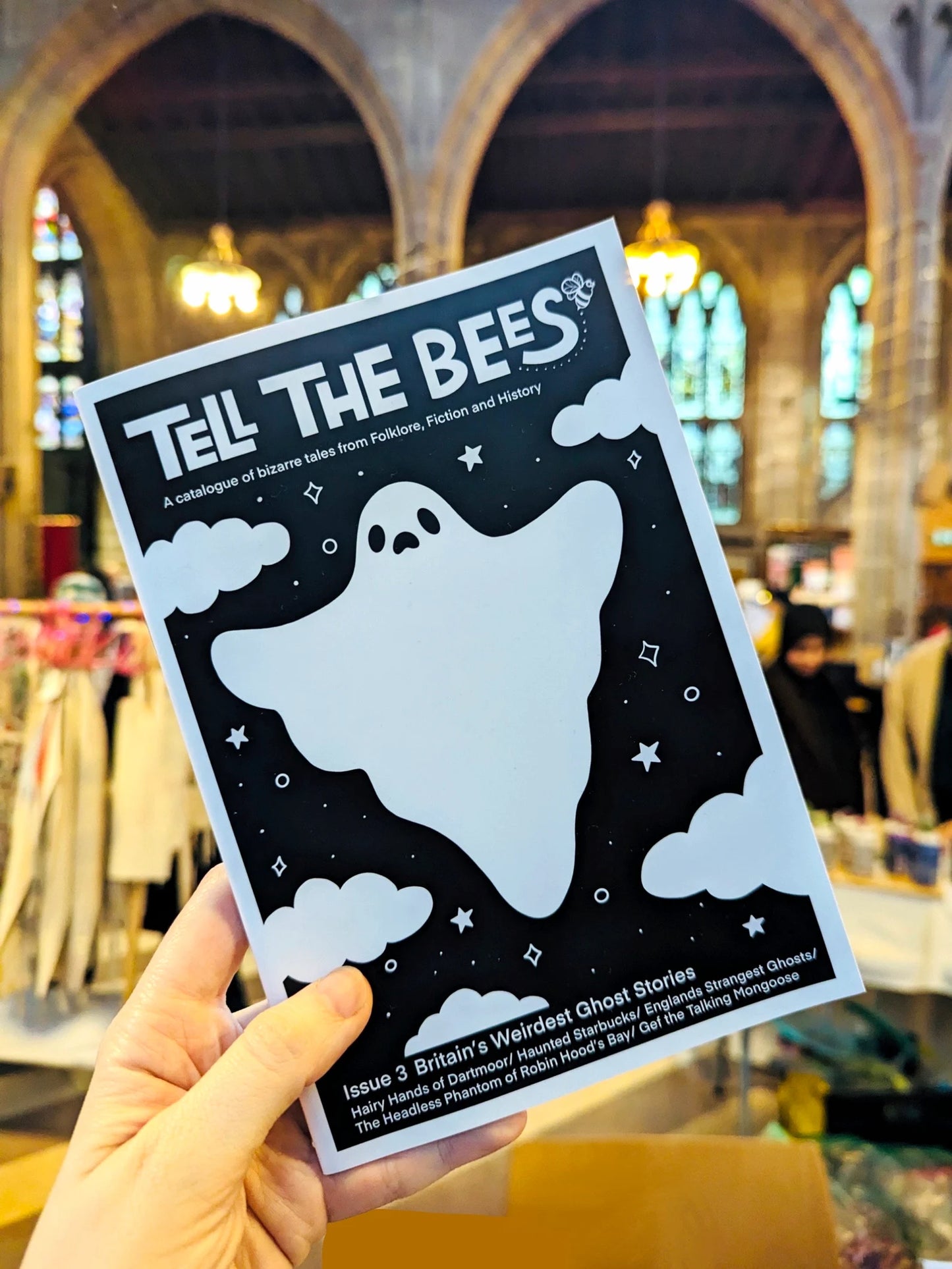 Folklore Zine "Tell The Bees" Issue 3 Britain’s Weirdest Ghost Stories