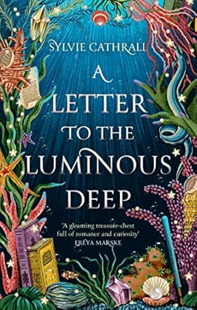 A Letter To The Luminous Deep
