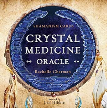 Crystal Medicine Oracle Cards: Shamanism Cards
