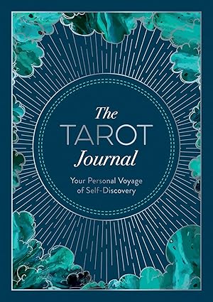 The Tarot Journal: Track Your Personal Voyage of Self-Discovery