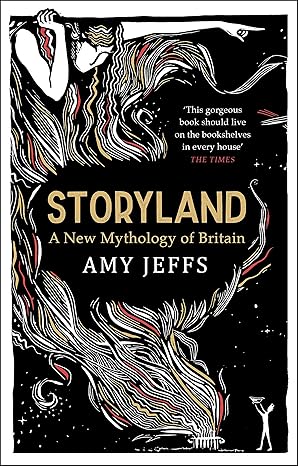 Storyland: A New Mythology of Britain