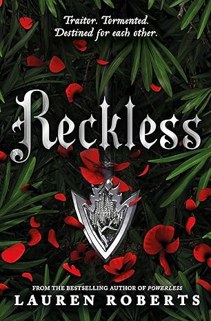 Reckless: Romantasy Volume 2 (The Powerless Trilogy)