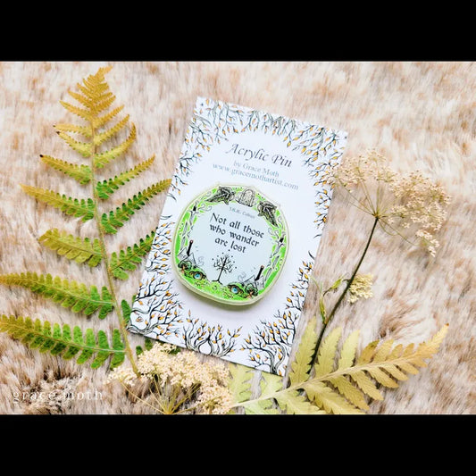 Lotr Quote Recycled Clear Acrylic Pin